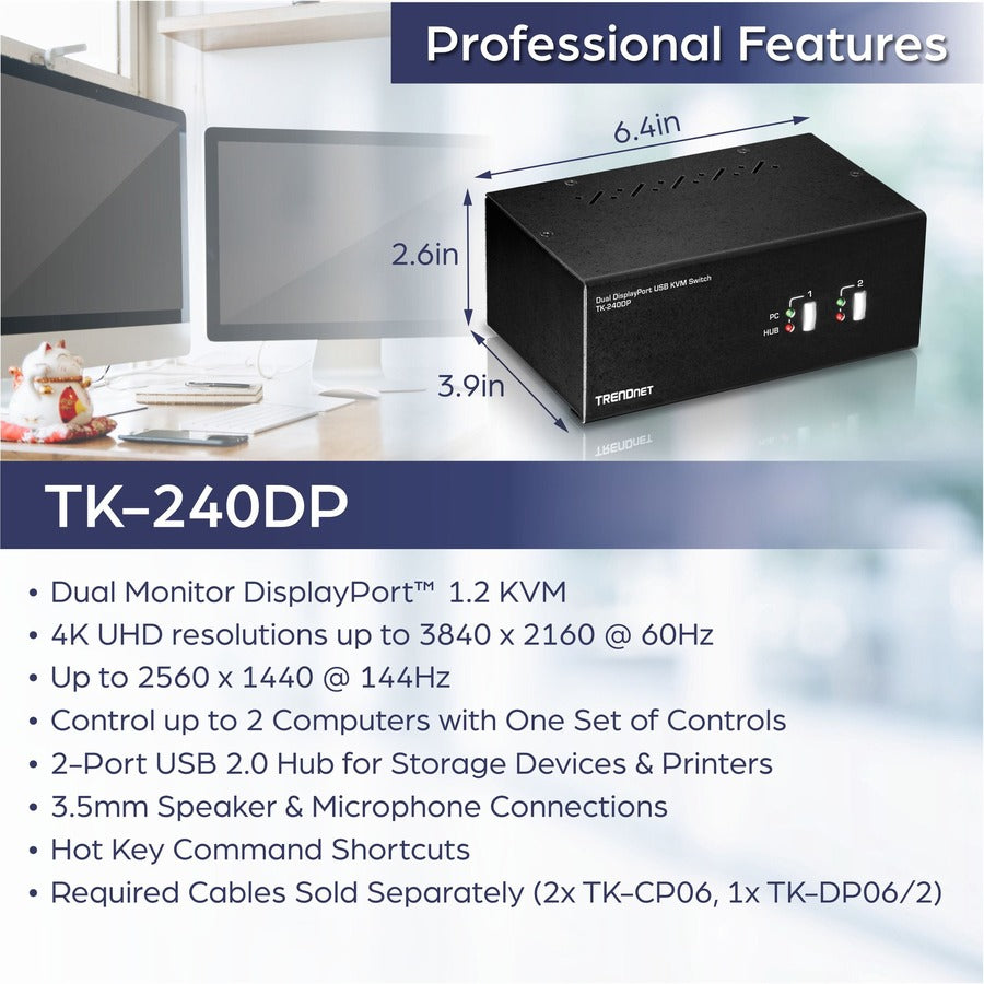 Alternate-Image7 Image for TRENDnet 2-Port Dual Monitor DisplayPort KVM Switch With Audio, 2-Port USB 2.0 Hub, 4K UHD Resolutions Up To 3840 x 2160, Connect Two DisplayPort Monitors, Dual Monitor KVM Switch, Black, TK-240DP