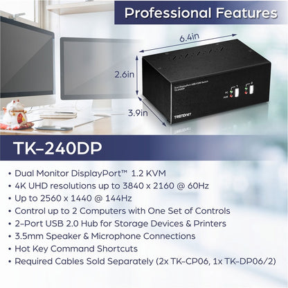 Alternate-Image7 Image for TRENDnet 2-Port Dual Monitor DisplayPort KVM Switch With Audio, 2-Port USB 2.0 Hub, 4K UHD Resolutions Up To 3840 x 2160, Connect Two DisplayPort Monitors, Dual Monitor KVM Switch, Black, TK-240DP