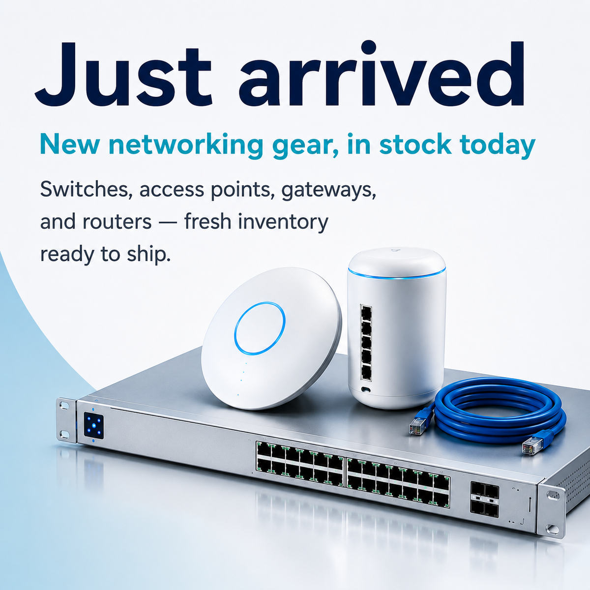 Just arrived — new networking gear, in stock today