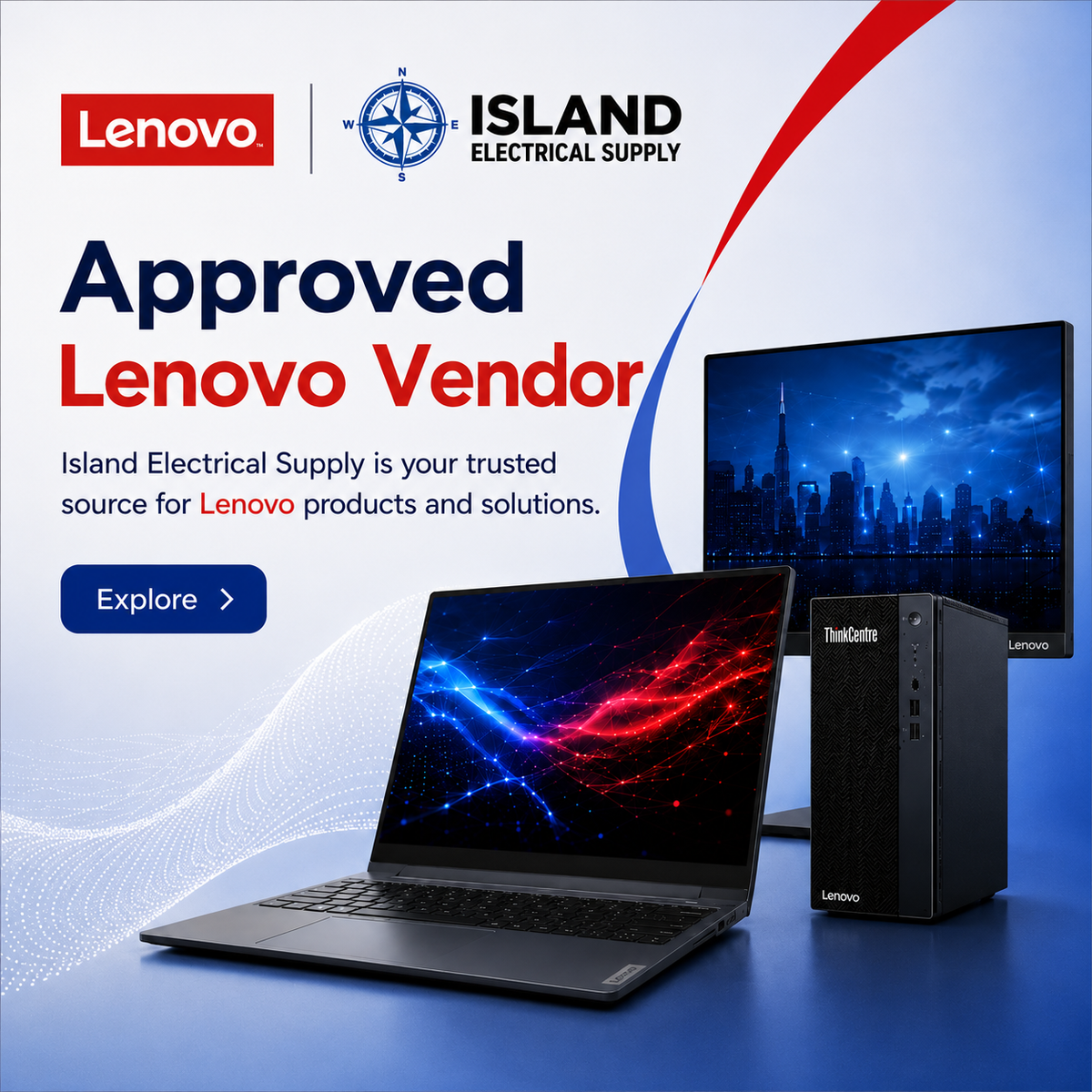 Island Electrical Supply is an approved Lenovo vendor